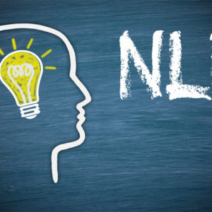 Neuro Linguistic Programming Tools for Life