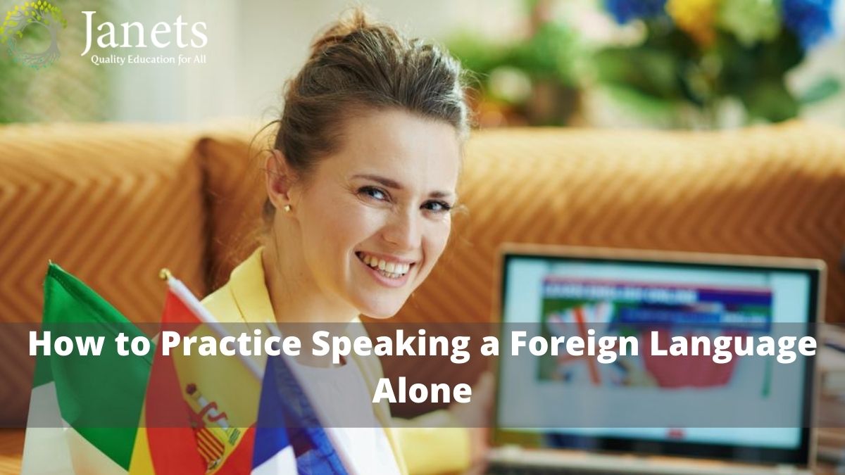 How to Practice Speaking a Foreign Language