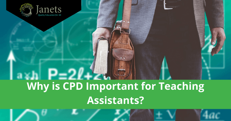 Why is CPD Important for Teaching Assistants