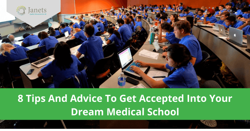8 Tips And Advice To Get Accepted Into Your Dream Medical School