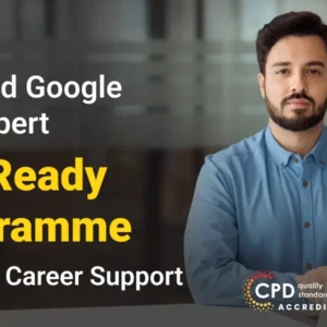 PPC and Google Ads Expert - Job Ready Programme (Exclusive Edition)
